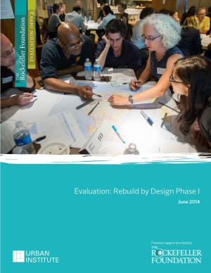 Evaluation: Rebuild by Design Phase I June 2014