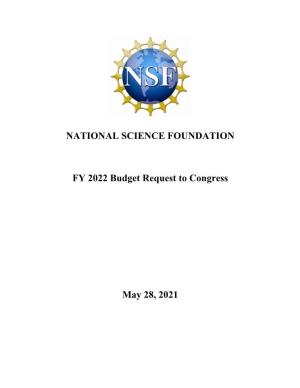 National Science Foundation FY 2022 Budget Request to Congress