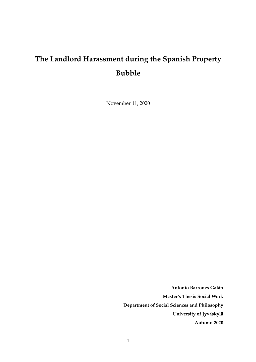The Landlord Harassment During the Spanish Property Bubble