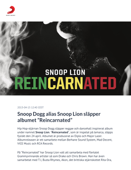 Snoop Dogg Alias Snoop Lion Släpper Albumet ”Reincarnated”