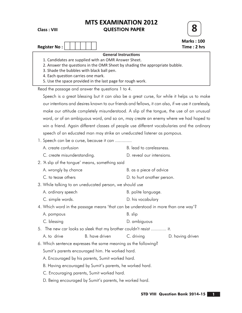 MTS EXAMINATION 2012 Class : VIII QUESTION PAPER 8