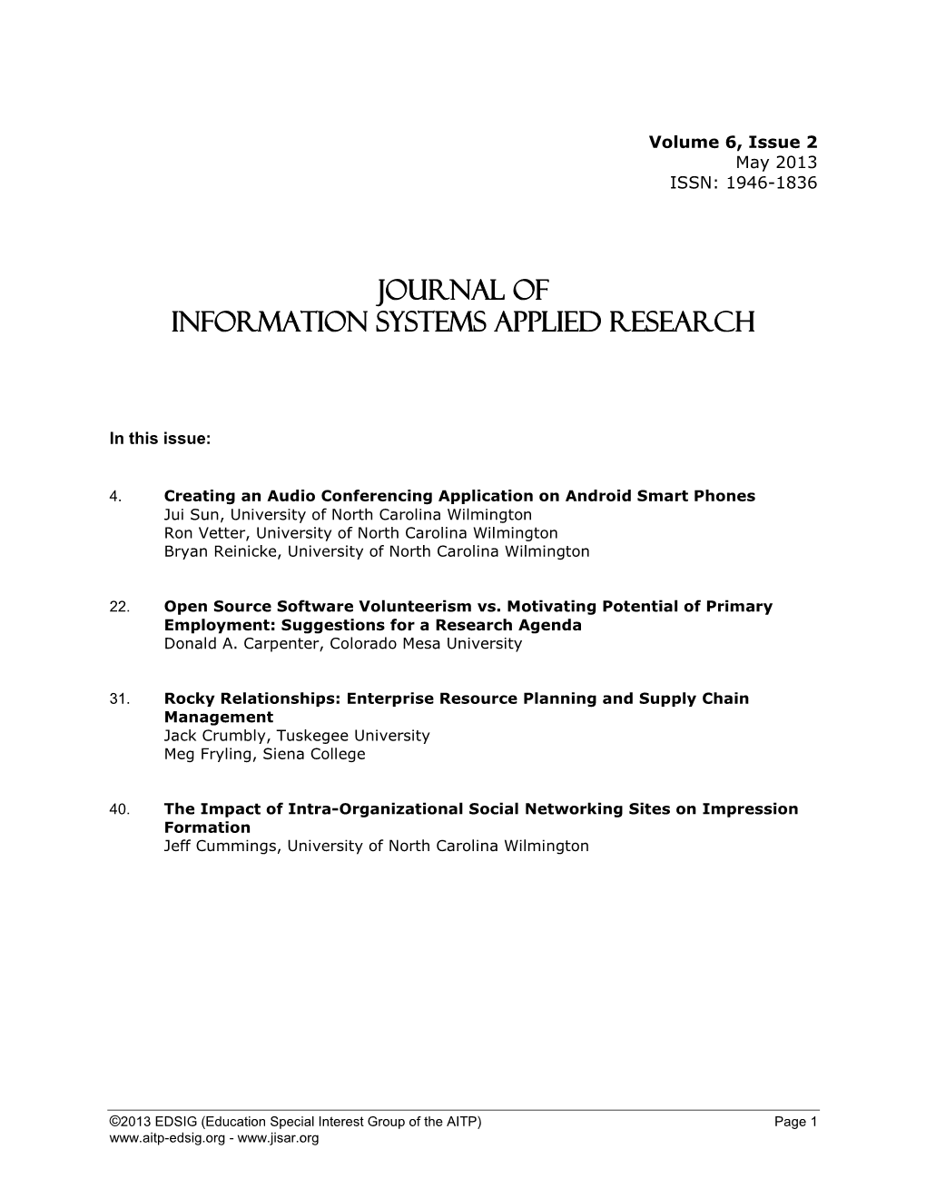 Jisar.Org Journal of Information Systems Applied Research (JISAR) 6(2) ISSN: 1946-1836 May 2013