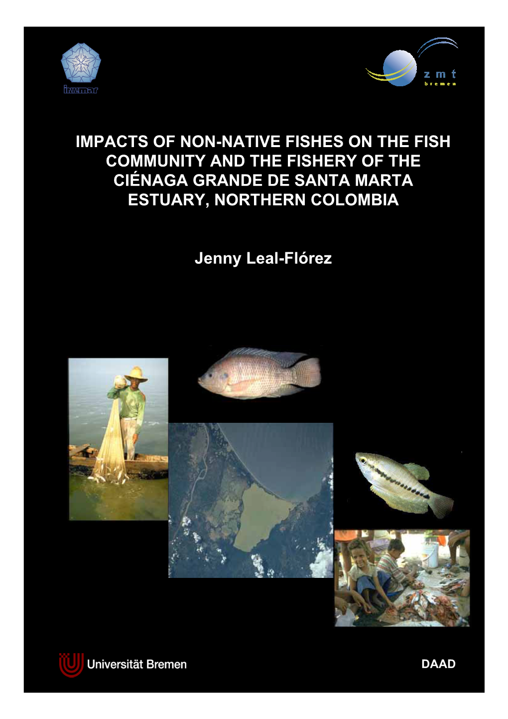 Impacts of Non-Native Fishes on the Fish Community and the Fishery of the Ciénaga Grande De Santa Marta Estuary, Northern Colombia