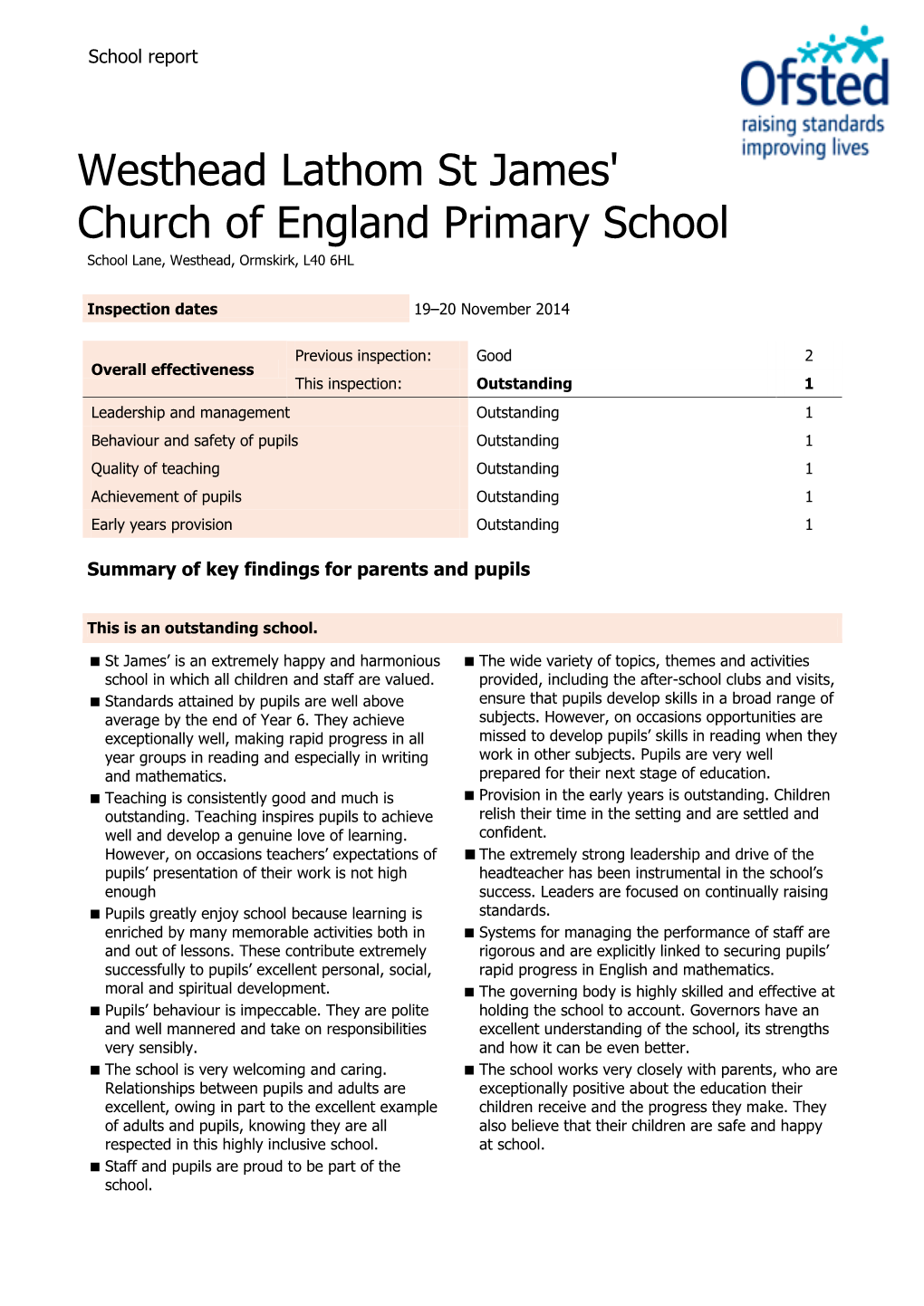 Westhead Lathom St James' Church of England Primary School School Lane, Westhead, Ormskirk, L40 6HL