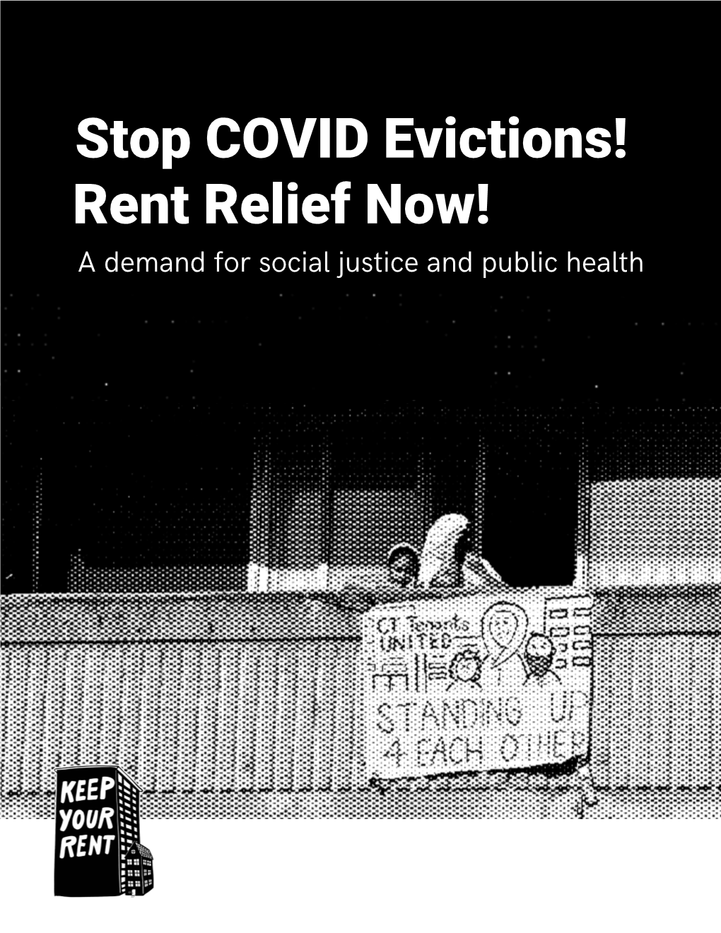 Stop COVID Evictions! Rent Relief Now! a Demand for Social Justice and Public Health December 2020