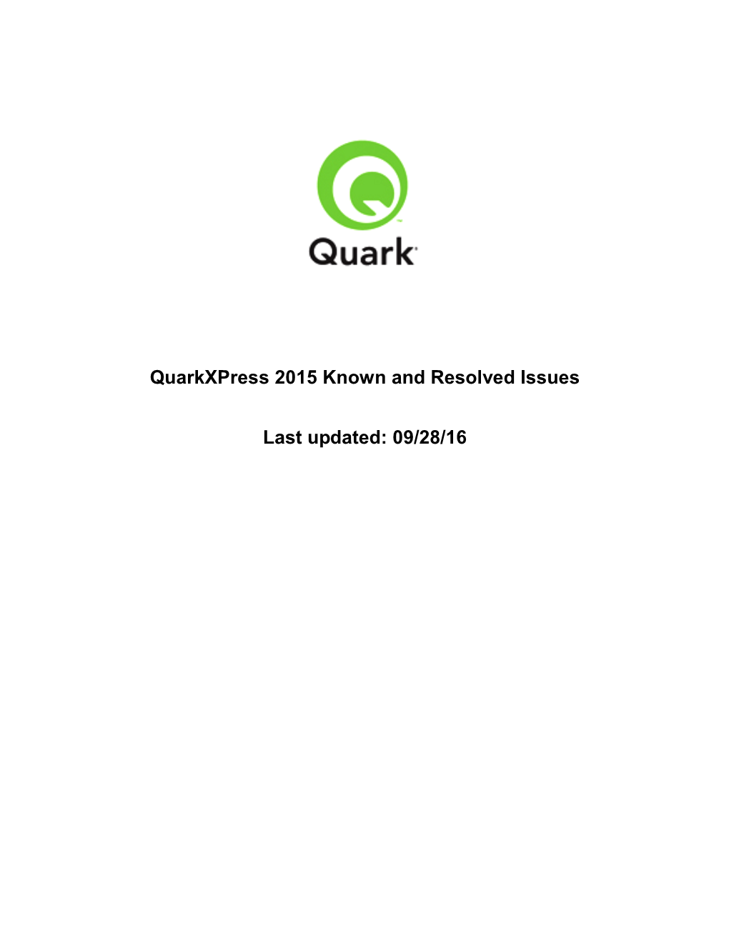 Quarkxpress 2015 Known and Resolved Issues Last Updated