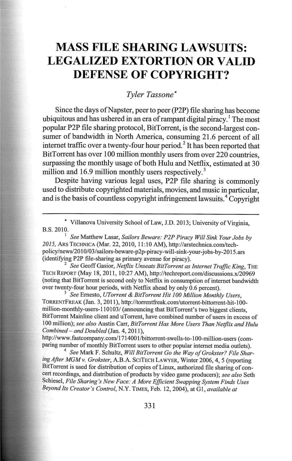 Mass File Sharing Lawsuits: Legalized Extortion Or Valid Defense Of