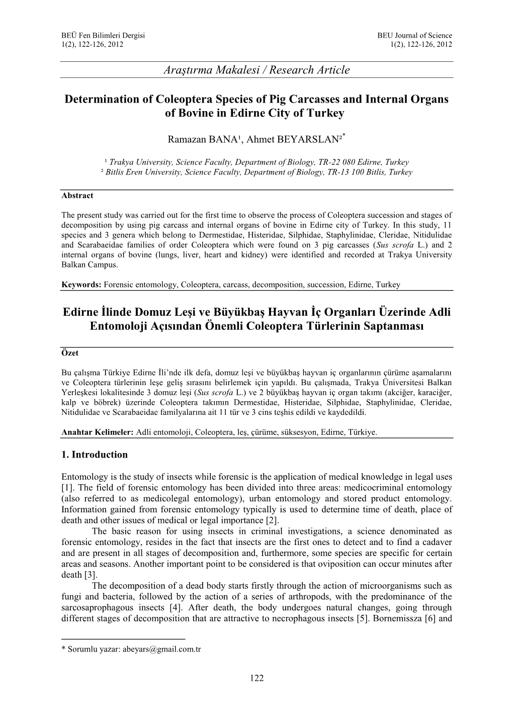 Determination of Coleoptera Species of Pig Carcasses and Internal Organs of Bovine in Edirne City of Turkey*