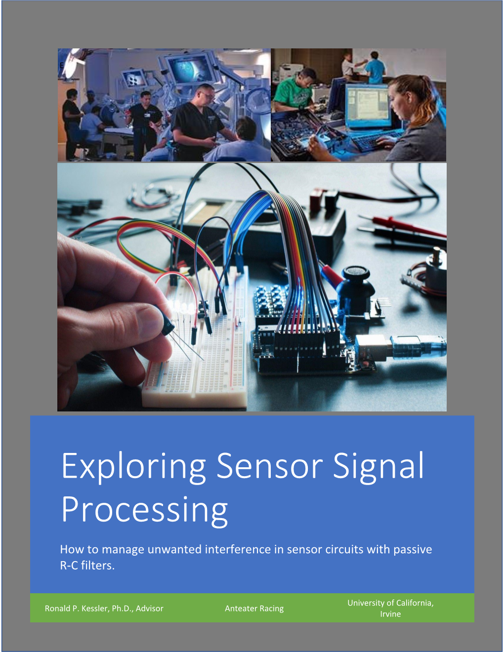 New Report on Sensor Signaling Processing with RC Filters