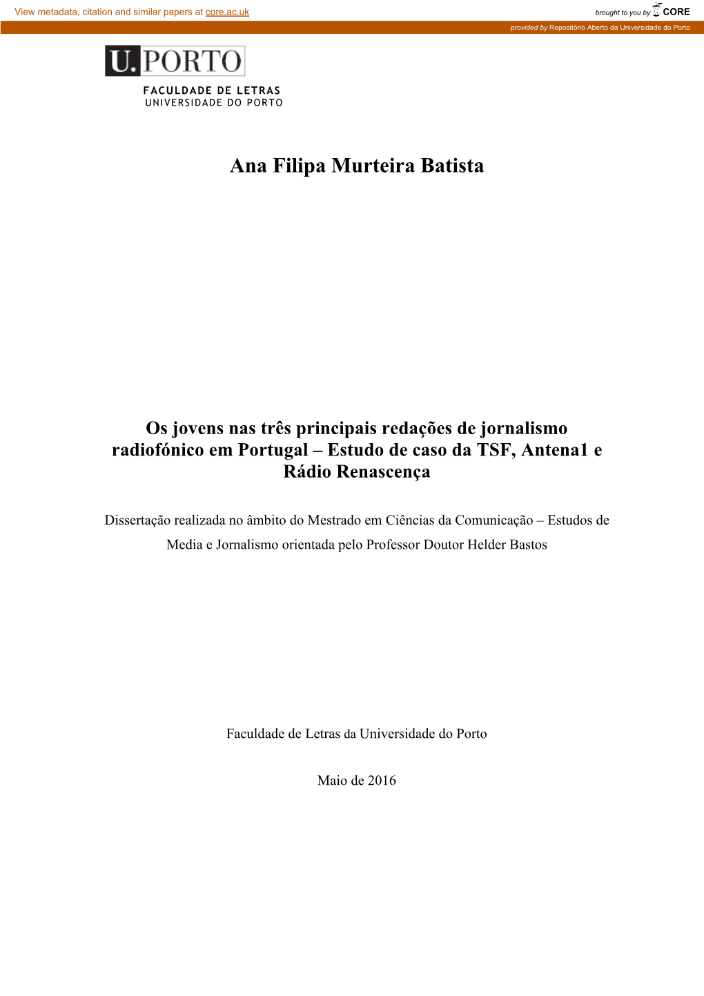 Os Jovens Nas Três Principais Redações De Jornalismo Radiofónico Em Portugal – Estudo De Caso Da TSF, Antena1 E Rádio Renascença