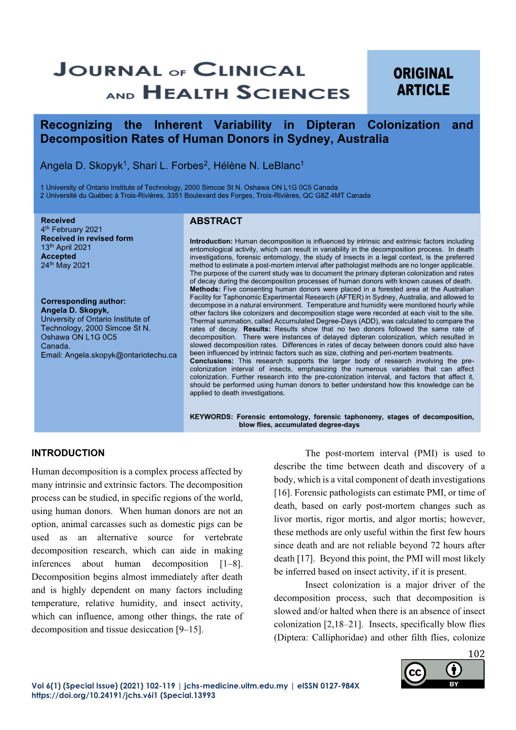 Recognizing the Inherent Variability in Dipteran Colonization and Decomposition Rates of Human Donors in Sydney, Australia