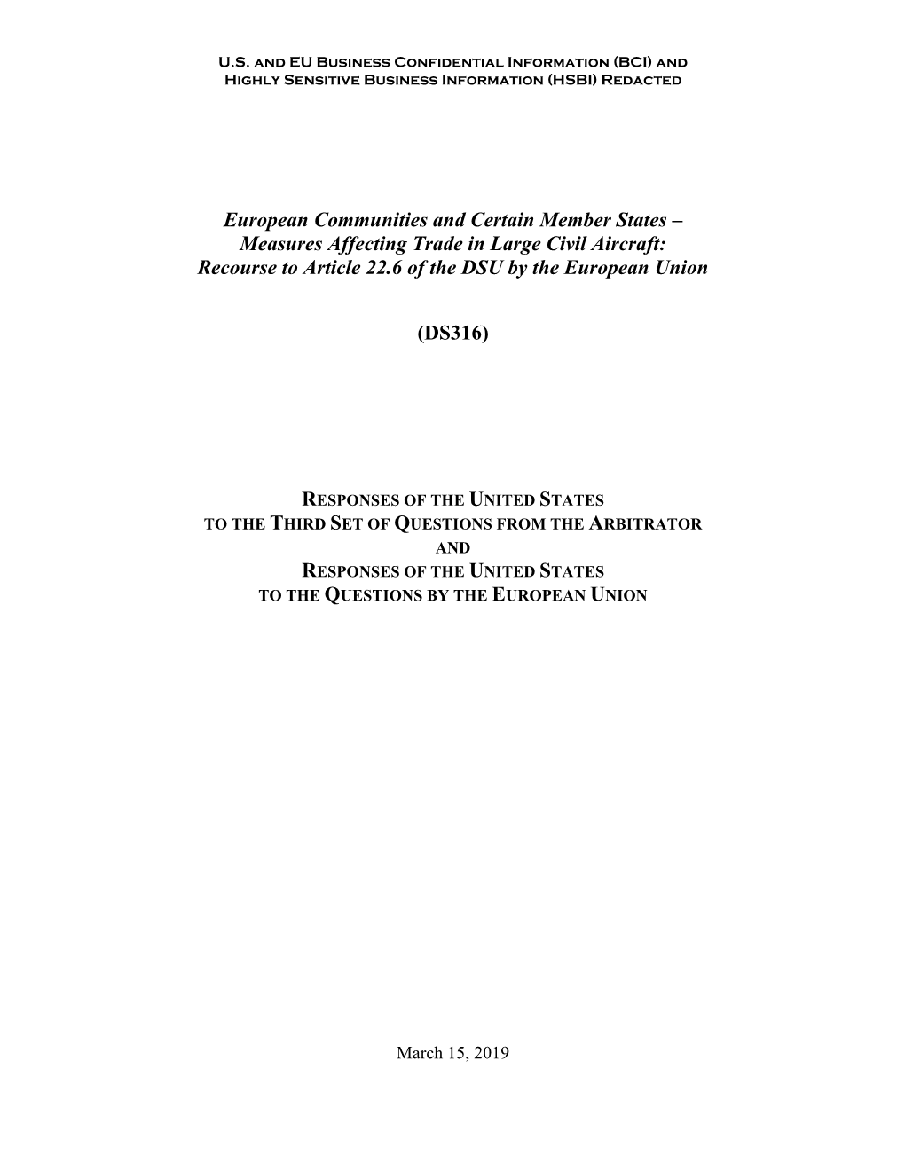 Measures Affecting Trade in Large Civil Aircraft: Recourse to Article 22.6 of the DSU by the European Union
