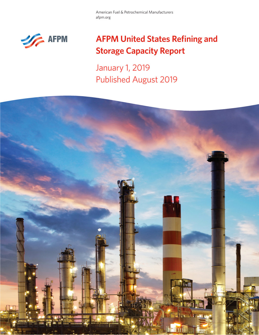 AFPM 2019 Refining Capacity Report