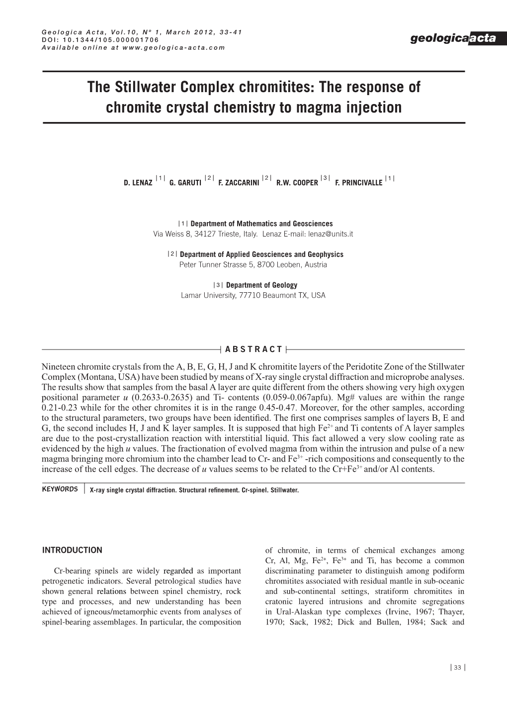 The Stillwater Complex Chromitites: the Response of Chromite Crystal Chemistry to Magma Injection