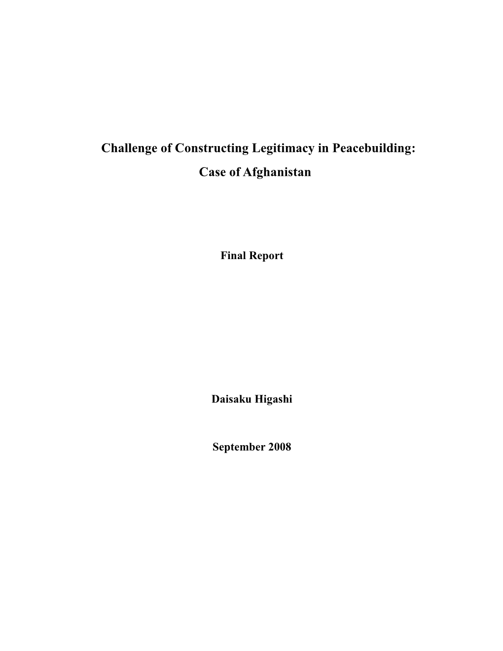 Challenge of Constructing Legitimacy in Peacebuilding: Case of Afghanistan