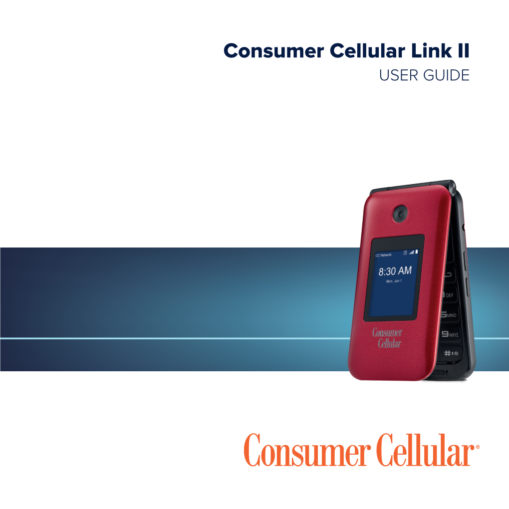 Consumer Cellular Link II USER GUIDE