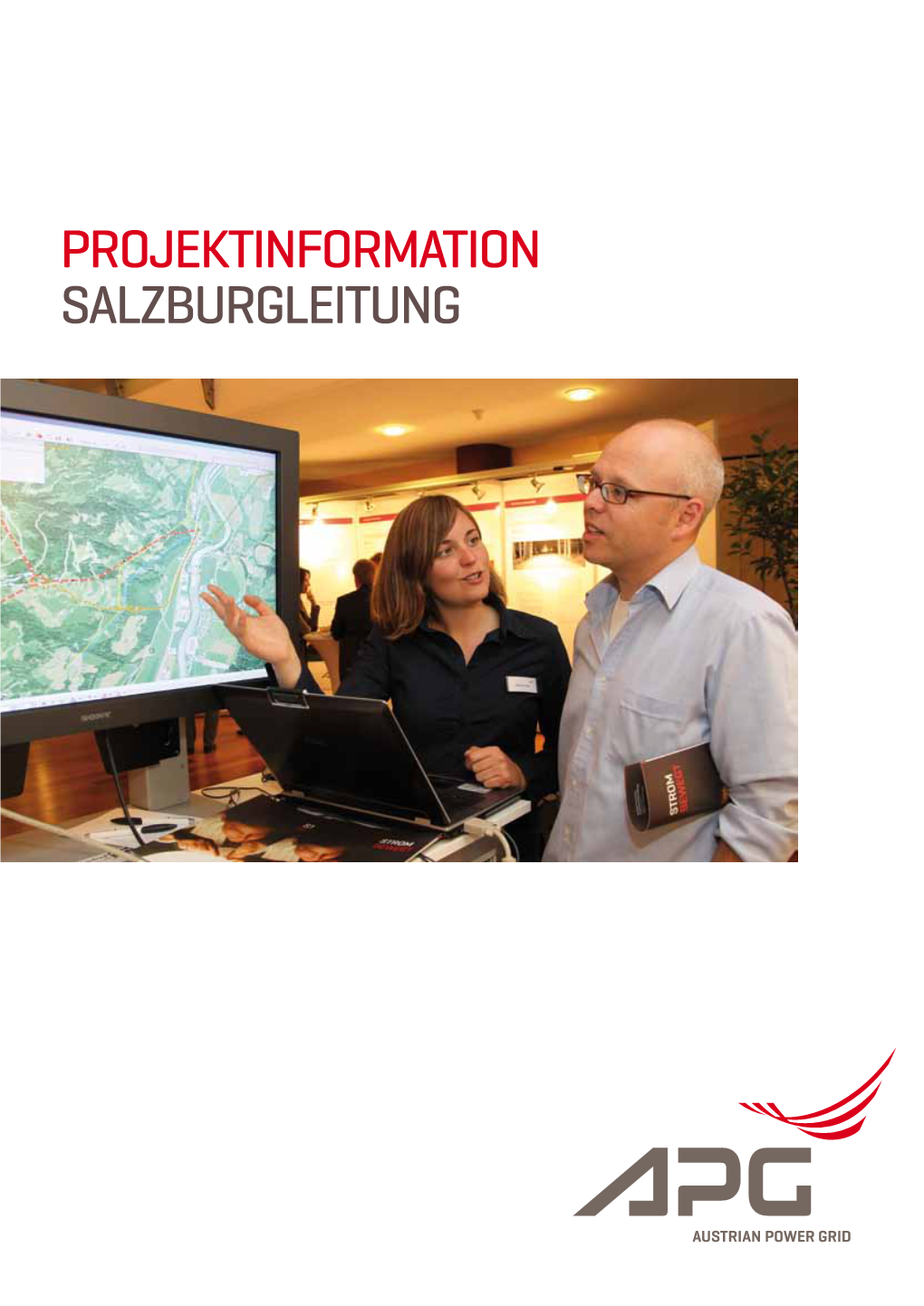 Projektinformation Salzburgleitung Austrian Power Grid Projektinformation Salzburgleitung 1