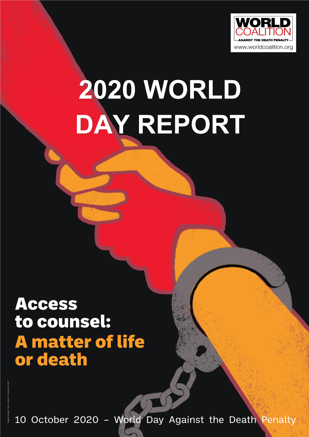 2020 WORLD DAY REPORT Why Have a World Day on the Right to Effective Legal Representation?