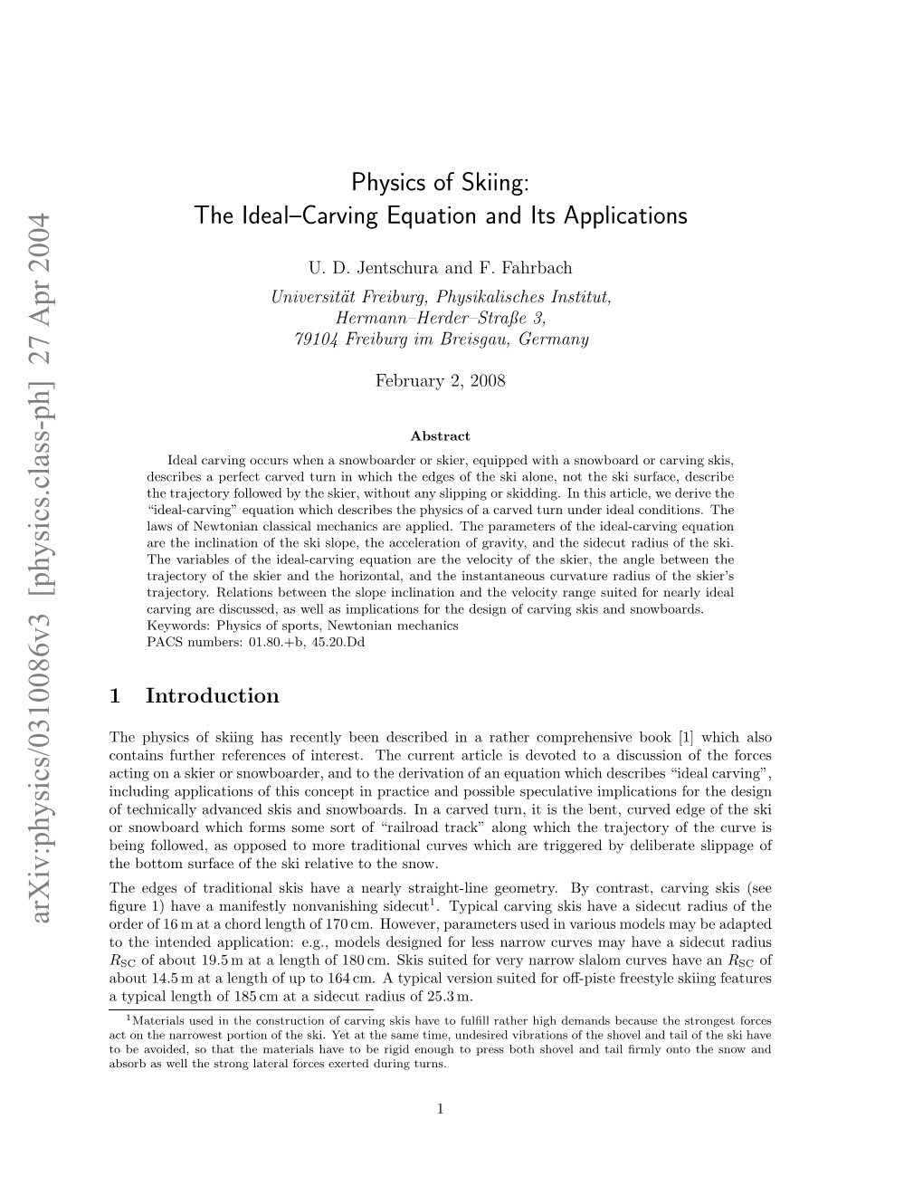 Physics of Skiing: the Ideal–Carving Equation and Its Applications