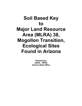 Soil Based Key to Major Land Resource Area (MLRA) 38, Mogollon Transition, Ecological Sites Found in Arizona