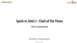 Spock Vs Junit 5 - Clash of the Titans