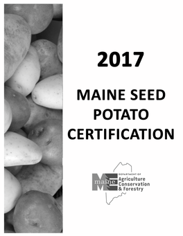 Contents Maine Seed Potato Certification 2017
