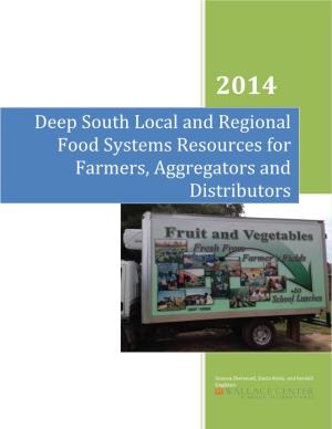 Deep South Local and Regional Food Systems Resources for Farmers, Aggregators and Distributors