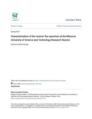 Characterization of the Neutron Flux Spectrum at the Missouri University of Science and Technology Research Reactor