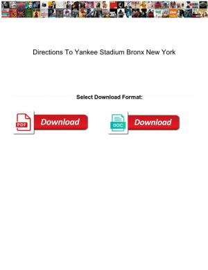 Directions to Yankee Stadium Bronx New York