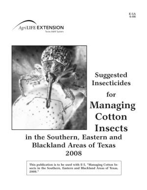 Managing Cotton Insects in the Southern, Eastern and Blackland Areas of Texas 2008