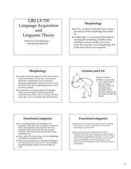 GRS LX 700 Language Acquisition and Linguistic Theory