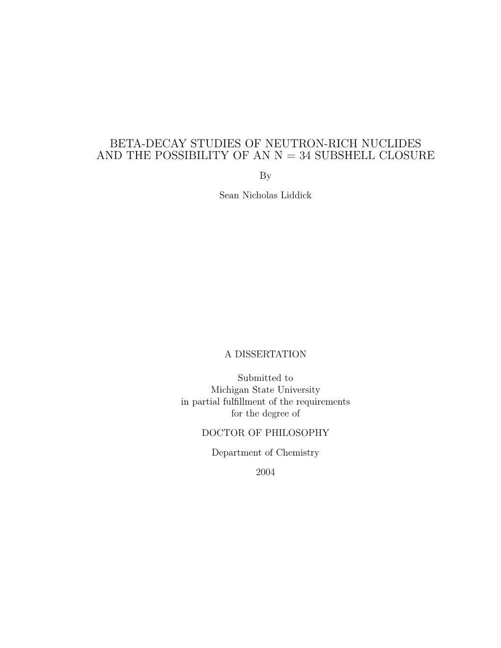 BETA-DECAY STUDIES of NEUTRON-RICH NUCLIDES and the POSSIBILITY of an N = 34 SUBSHELL CLOSURE By