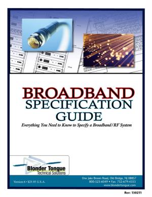 BROADBAND SPECIFICATION GUIDE Everything You Need to Know to Specify a Broadband/RF System