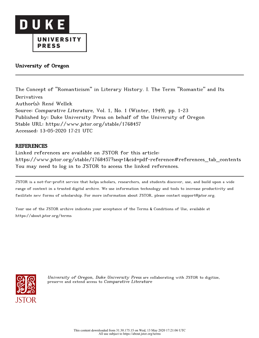 The Concept of "Romanticism" in Literary History. I. the Term "Romantic" and Its Derivatives Author(S): René Wellek Source: Comparative Literature, Vol