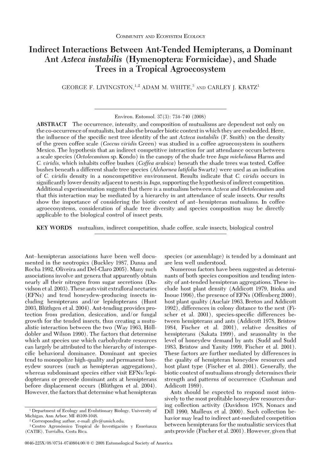 Indirect Interactions Between Ant-Tended Hemipterans, a Dominant Ant Azteca Instabilis (Hymenoptera: Formicidae), and Shade Trees in a Tropical Agroecosystem