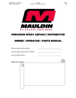Precision Spray Asphalt Distributor Owner