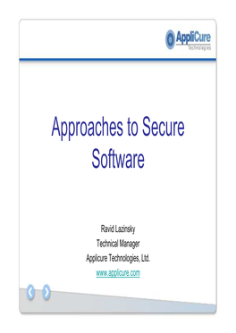 Approaches to Secure Software