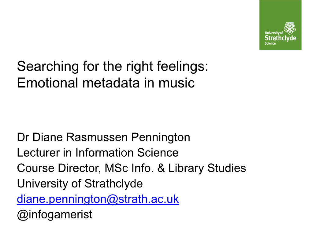 Searching for the Right Feelings: Emotional Metadata in Music