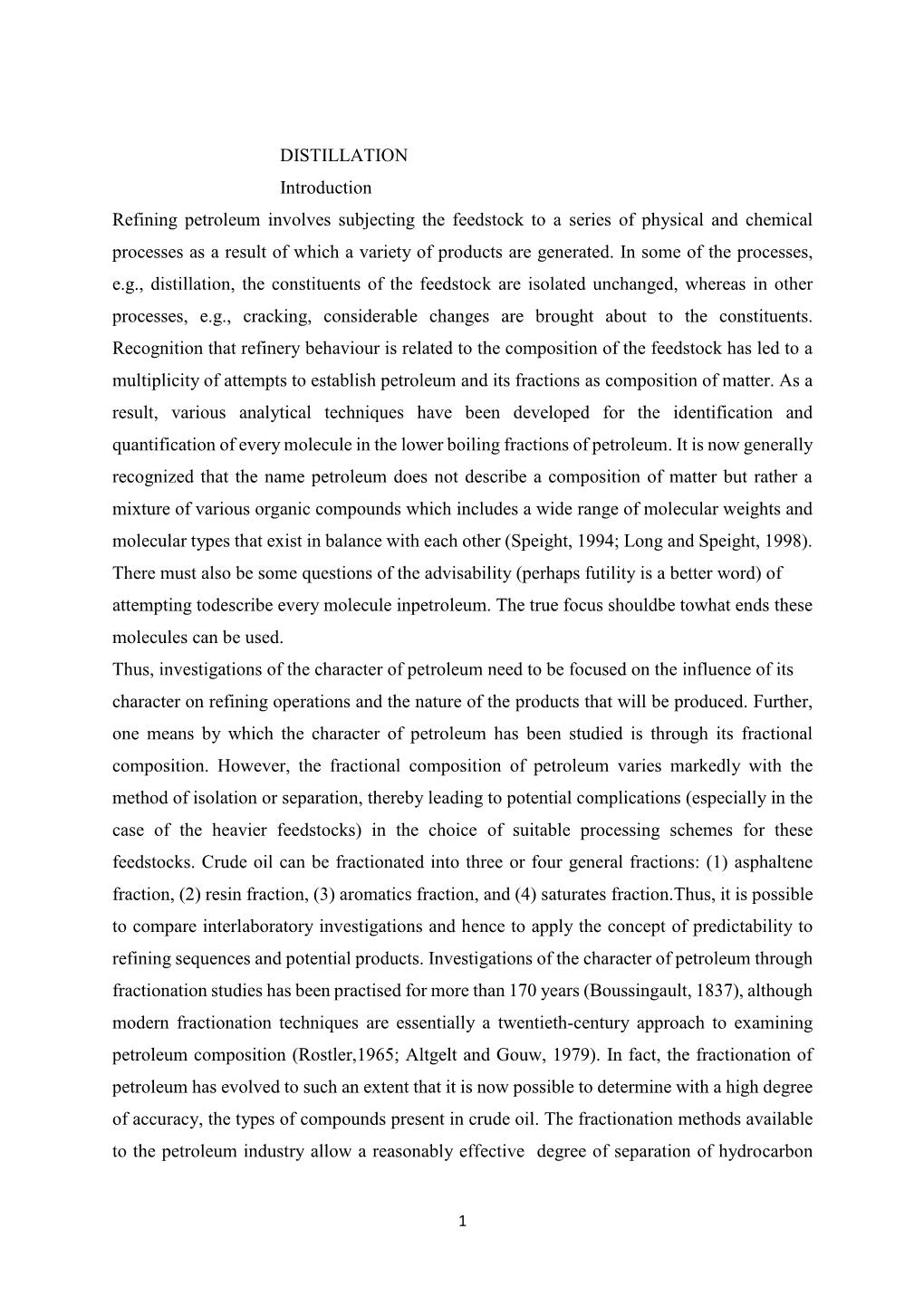 DISTILLATION Introduction Refining Petroleum Involves Subjecting The