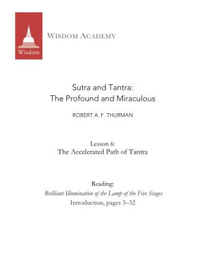 Sutra and Tantra: the Profound and Miraculous