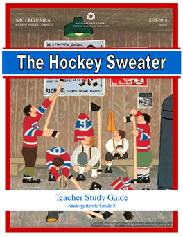 The Hockey Sweater by Roch Carrier, Illustrated by Sheldon Cohen