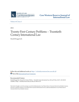 Twenty-First-Century Problems -- Twentieth-Century International Law, 46 Case W