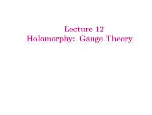 Gauge Theory Outline