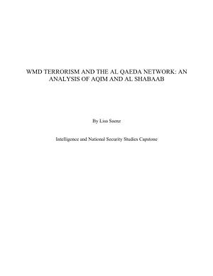 Wmd Terrorism and the Al Qaeda Network: an Analysis of Aqim and Al Shabaab