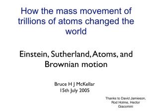 Einstein, Sutherland, Atoms, and Brownian Motion How the Mass