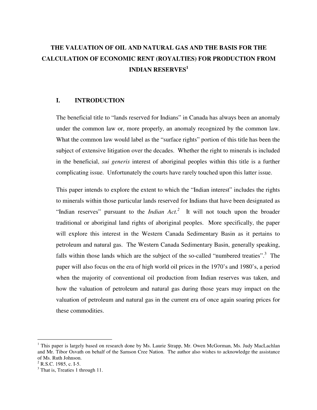 The Valuation of Oil and Natural Gas and the Basis for the Calculation of Economic Rent (Royalties) for Production from Indian Reserves 1