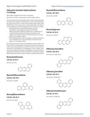 Benzo[B]Fluoranthene, Benzo[J]­ Fluoranthene, Benzo[A]Pyrene, Dibenz[A,H]Acridine, Benzo[A]Pyrene Dibenz[A,J]­Acridine, Dibenz[A,H]Anthracene, 7H-Dibenzo[C,G]­ CAS No