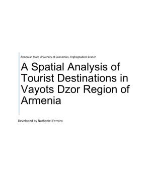 A Spatial Analyses of Tourists Destinations in Vayots Dzor Region