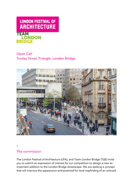 Open Call Tooley Street Triangle, London Bridge the Commission
