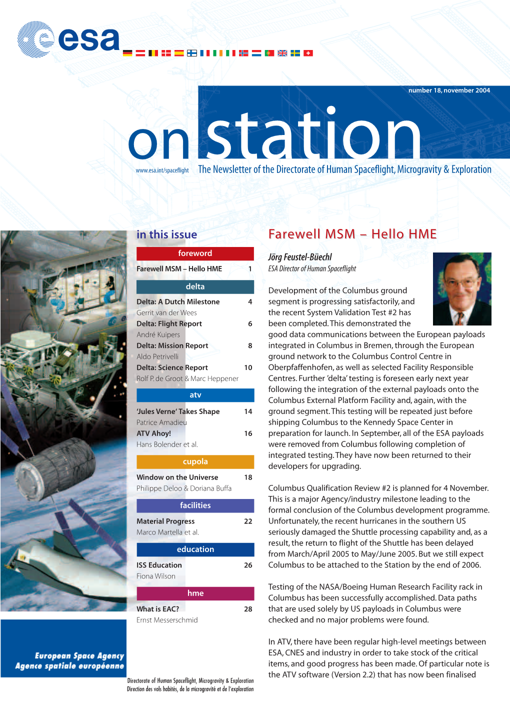 Farewell MSM – Hello HME Foreword Jörg Feustel-Büechl Farewell MSM – Hello HME 1 ESA Director of Human Spaceflight